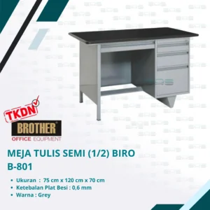 MEJA TULIS SEMI (1/2) BIRO (B-801)